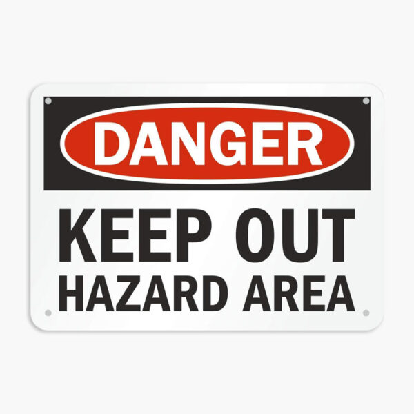 Custom Hazard Warning Signs
